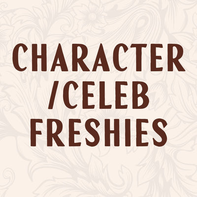 Character/Celeb Freshies