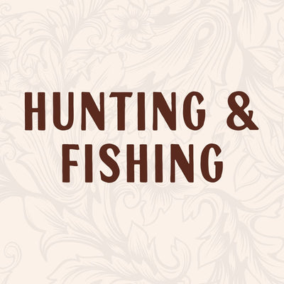 Hunting & Fishing